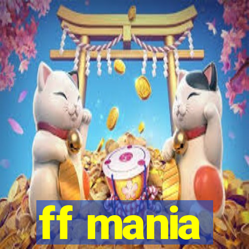 ff mania